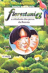 Livro Florestania: a Cidadania dos Povos da Floresta Autor Maldonado, Maria Tereza (2002) [usado]