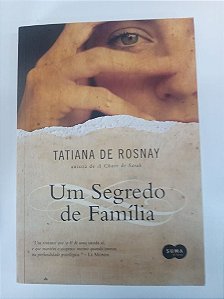 Livro um Segredo de Família Autor Rosnay, Tatiana de (2010) [usado]