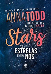 Livro Stars: as Estrelas entre Nós Autor Todd, Anna (2018) [seminovo]