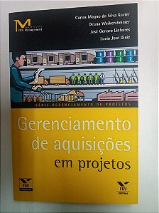 Livro Gerenciamento de Aquisições em Projetos Autor Xavier, Carlos Magno da Silva (2006) [usado]