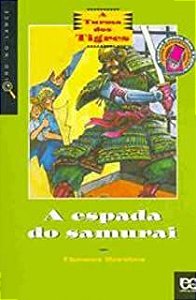 Livro a Espada do Samurai- a Turma dos Tigres Autor Brezina, Thomas (2005) [usado]