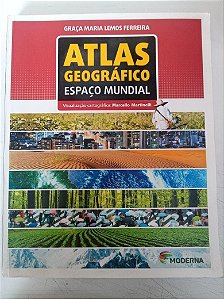 Livro Atlas Geografico - Espaço Mundial Autor Ferreira, Graça Maria Lemos (2013) [usado]