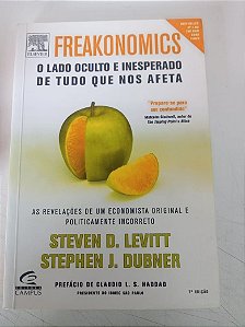Livro Freakonomics - o Lado Oculto e Inesperado de Tudo que nos Afeta Autor Dubner, Stephen J. (2005) [usado]