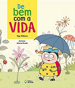Livro de bem com a Vida Autor Ribeiro, Nye (2012) [usado]
