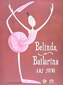 Livro Belinda a Bailarina Autor Young, Amy (2004) [usado]