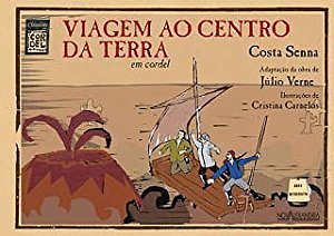Livro Viagem ao Centro da Terra (em Cordel) Autor Verne, Júlio (2009) [usado]