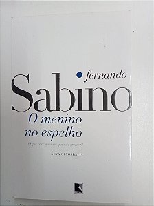Livro o Menino no Espelho Autor Sabino, Fernando (2014) [usado]