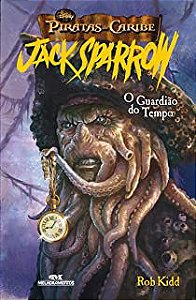 Livro Jack Sparrow: o Guardião do Tempo Autor Kidd, Rob (2008) [usado]
