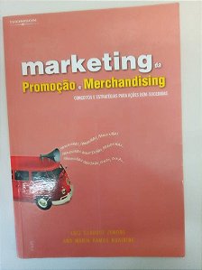 Livro Marketing da Promoção e Merchandising Autor Zenone, Luiz Claudio (2005) [usado]