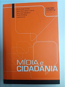 Livro Mídia e Cidadania Autor Soares, Murilo Cesar (2012) [usado]