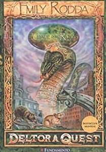 Livro a Cidade dos Ratos- Deltrora Quest 3 Autor Rodda, Emily (2005) [usado]