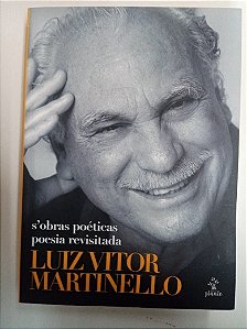 Livro S´obras Poéticas - Poesia Revisada Autor Martinello, Luiz Vitor (2019) [usado]
