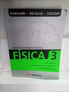 Livro os Fundamentos da Física 3 Autor Ramalho Júnior, Francisco (2007) [usado]