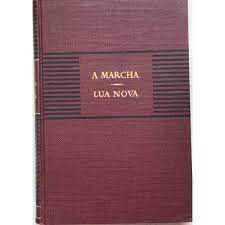 Livro a Marcha / Lua Nova Vol. Iv Autor Schmidt, Afonso [usado]