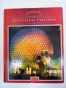 Livro Atlas do Extraordinario - Construções Fabulosas Vol.2 Autor Varios (1995) [usado]