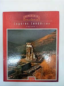 Livro Atlas do Extraordinário - Lugares Lendários Autor Varios (1996) [usado]