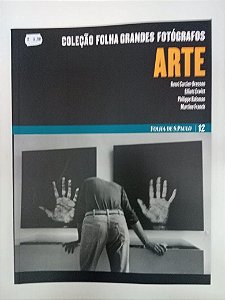 Livro Coleção Folha Grandes Fotografos - Arte Vol.12 Autor Varios (2009) [usado]
