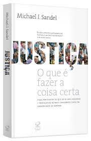 Livro Justiça: o que é Fazer a Coisa Certa Autor Sandel, Michael J. (2011) [usado]
