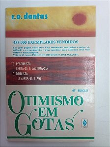 Livro Otimismo em Gotas Autor Dantas, R.o (1993) [usado]