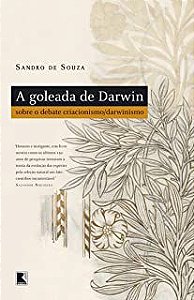Livro a Goleada de Darwin sobre o Debate Criacionismo/darwinismo Autor Souza, Sandro de (2009) [usado]