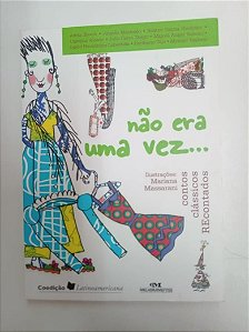 Livro Não Era Uma Vez Autor Varios (2010) [usado]