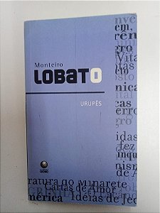 Livro Urupês Autor Lobato, Monteiro (2007) [usado]