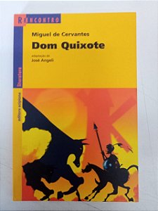 Livro Dom Quixote Autor Cervantes Saavedra, Miguel (2001) [usado]
