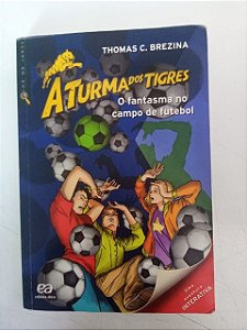 Livro a Turma dos Tigres Autor Brezinha, Thomas C. [usado]
