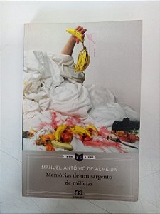 Livro Memórias de Ujm Sargento Autor Almeida, Manuel Antônio (2009) [usado]