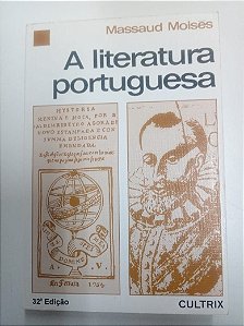 Livro a Literatura Portuguesa Autor Moises, Massaud (1960) [usado]