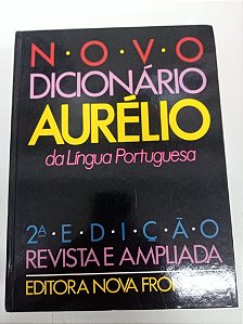 Livro Novo Dicionário Aurélio da Língua Portuguesa -2º Edição Autor Ferreira, Aurélio Buarque de Holanda (1986) [usado]