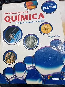 Livro Fundamentos da Química - Química , Tecnologia e Sociedade Autor Feltre, Ricardo (2005) [usado]