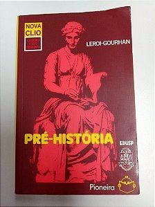 Livro Pré História Autor Gourhan, Leroi (1981) [usado]