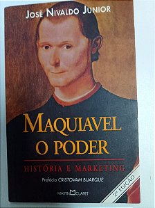 Livro Maquiavel - o Poder Autor Junior, José Nivaldo (1999) [usado]