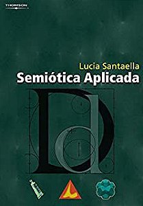 Livro Semiótica Aplicada Autor Santaella, Lucia (2004) [usado]