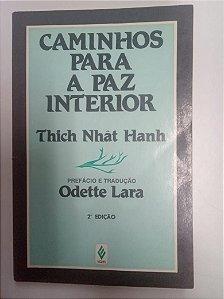 Livro Caminhos para Uma Paz Interior Autor Nhãt-hanch, Thich, 1926 (1990) [usado]