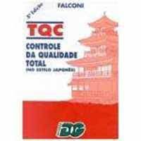 Livro Tqc - Controle da Qualidade Total - no Estilo Japonês Autor Campos, Vicente Falconi (1999) [usado]