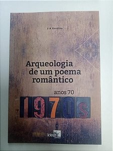 Livro Arqueologia de um Poema Romantico Autor Garbino, J.a. [usado]