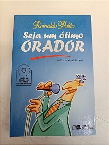 Livro Seja um Ótimo Orador Autor Polito, Reinaldo (2005) [usado]