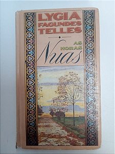Livro as Horas Nuas Autor Telles, Lygia Fagundes [usado]