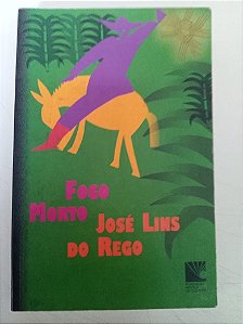 Livro Fogo Morto Autor Rego, José Luis do (1999) [usado]