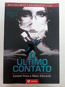 Livro o Último Contato Autor Voss, Louise (2014) [usado]