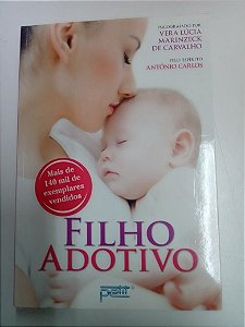 Livro Filho Adotivo Autor Carvalho, Vera Lúcia Marinzeck de (2015) [usado]
