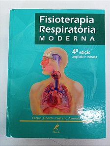 Livro Fisioterapia Respiratória Moderna Autor Azevedo, Carlos Alberto Caetano (2002) [usado]