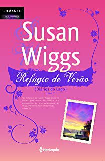 Livro Refúgio de Verão - Livro 7 Autor Wiggs, Susan (2011) [usado]