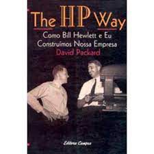 Livro The Hp Way- Como Bill Hewlett e Eu Construímos Nossa Empresa Autor Packard, David (1995) [usado]