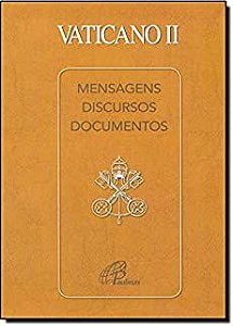 Livro Mensagens, Discursos e Documentos - Vaticano Ii Autor Desconhecido (2007) [usado]