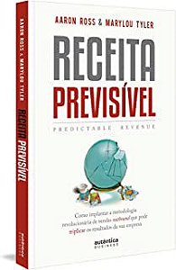 Livro Receita Previsível Autor Ross, Aaron e Marylou Tyler (2018) [usado]