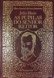 Livro as Pupilas do Senhor Reitor Autor Diniz, Júlio (1972) [usado]