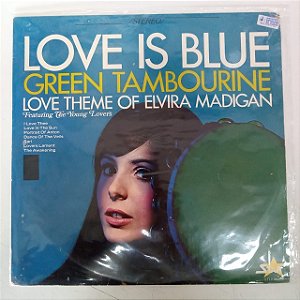 Disco de Vinil Love Is Blue - Green Tambourine Interprete Varios (1973) [usado]